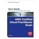 AWS Certified Cloud Practitioner (CLF-C01) Cert Guide (Certification Guide)