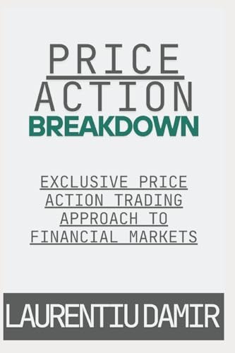 Amazon.com: Understanding Price Action: practical analysis of the