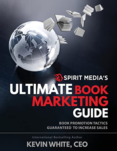 SM's Ultimate Book Marketing Guide: Book Promotion Tactics Guaranteed to Increase Sales