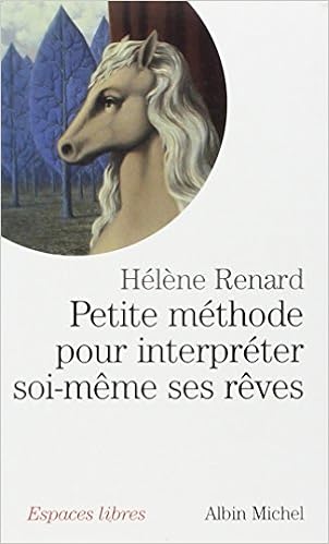 Petite Methode Pour Interpreter Soi Meme Ses Reves - 
