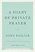 A Diary of Private Prayer