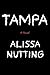 Tampa: A Novel