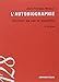 L'autobiographie : Ecriture de soi et sincérité by