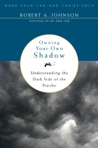 [B.e.s.t] Owning Your Own Shadow: Understanding the Dark Side of the Psyche K.I.N.D.L.E