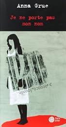 Je ne porte pas mon nom