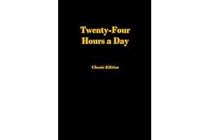 Twenty-Four Hours a Day: Classic Edition