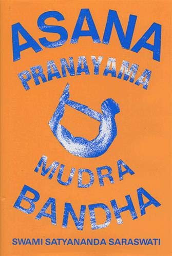 Asana pranayama mudra bandha by (Hardcover)