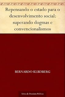 Livro Repensando o estado para o desenvolvimento social: superando dogmas e convencionalismos