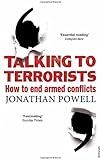Talking to Terrorists: How to End Armed Conflicts