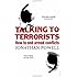 Talking to Terrorists: How to End Armed Conflicts