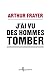J'ai vu des hommes tomber. En réponse à ceux que la crise indiffère (NON FICTION) (French Edition by
