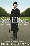 Sir Elton by Philip Norman