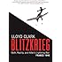Blitzkrieg: Myth, Reality, and Hitler's Lightning War: France 1940