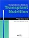 Comprehensive Guide to Transplant Nutrition by 