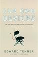 Our Own Devices: The Past and Future of Body Technology