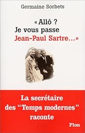 Allô ? Je vous passe Jean-Paul Sartre