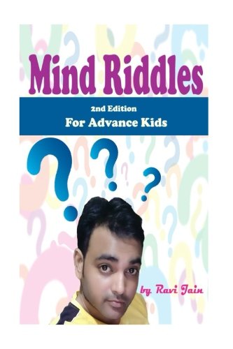Mind Riddles: For Advance Kids: Jain, Ravi: 9781540763037: Amazon.com ...