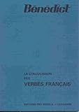 La Conjugaison des Verbes Francais (French Edition) by 