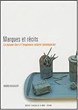 Image de Marques et récits : La marque face à l'imaginaire culturel contemporain