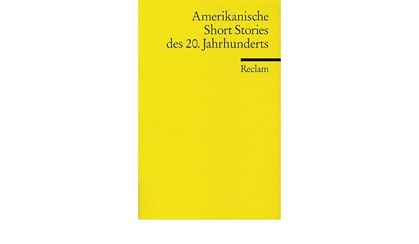 Amerikanische Short Stories Des 20. Jahrhunderts.: Lenz, Günter H.:  9783150097410: Amazon.com: Books