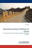 Image de Local Government Reform in China: A Case Study of the Three Municipalities of Shandong Province