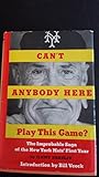 Can't Anybody Here Play This Game? The Improbable Saga of the New York Mets' First Year. Introduction by Bill Veeck