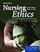 Nursing Ethics: .