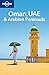 Lonely Planet Oman UAE & the Arabian Peninsula (Multi Country Travel Guide)