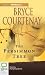 The Persimmon Tree by Bryce Courtenay, Humphrey Bower