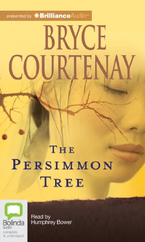 The Persimmon Tree by Bryce Courtenay