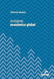 Livro Ambiente econômico global (Série Universitária)