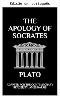 Livro A apologia de Sócrates (Filosofia estoica grega e romana Livro 6)