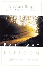 Pathway to Freedom: How God's Law Guides Our Lives