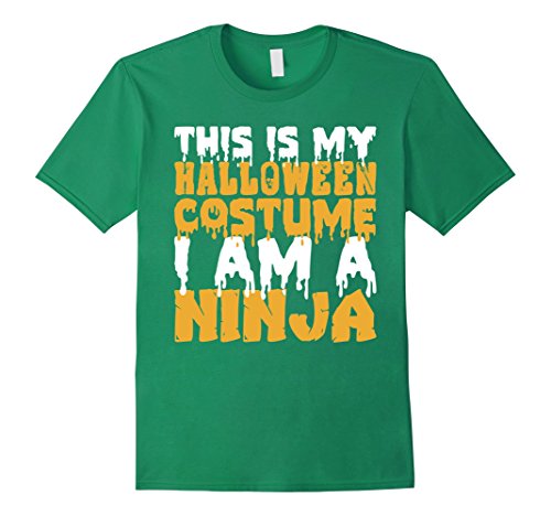 Mens This Is My Halloween Costume I Am A Ninja Ninjitsu T-shirt Medium Kelly Green