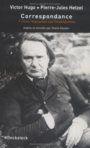 Correspondance entre Victor Hugo et Pierre-Jules Hetzel