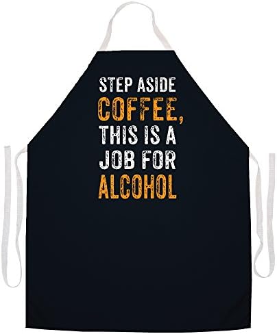 Attitude Aprons Fully Adjustable "Step Aside Coffee This Is A Job For Alcohol" Apron-Brown