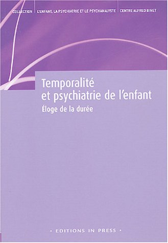 Temporalité et psychiatrie de l'enfant