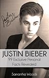 Justin Bieber: 99 Exclusive Personal Facts Revealed