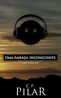 Livro Uma Ameaça Inconsciente