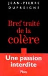 Bref traité de la colère