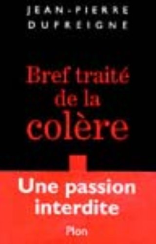 Bref traité de la colère
