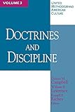 United Methodism and American Culture Volume 3 Doctrines and Discipline: Methodist Theology and Prac by 