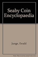 The Seaby Coin Encyclopaedia 1852640286 Book Cover