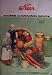 Kerr Home Canning Book 1958 Kerr Glass Mfg. Corp. ] and How to Freeze Food by 
