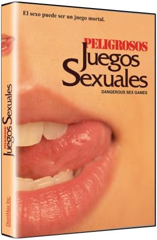 Peligrosos Juegos Sexuales