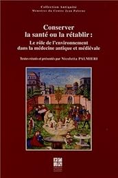 Conserver la santé ou la rétablir