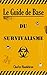 Le Guide de Base du Survivalisme (French Edition) by 