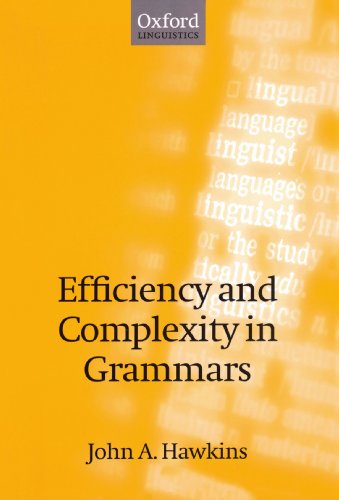 Efficiency and Complexity in Grammars