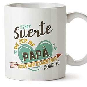 MUGFFINS Taza Papá (Tienes suerte de ser mi papá) – Regalos Originales y Divertidos para el Día del Padre