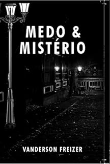 Livro Medo E Mistério
